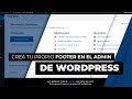 ☝ Cómo editar el FOOTER del ADMIN de tu WordPress