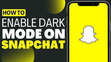 How To Get Dark Mode On Snapchat - Full Guide 2023