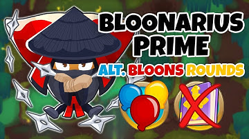 Bloonarius Prime ALTERNATE BLOONS ROUNDS Guide | No Monkey Knowledge - BTD6