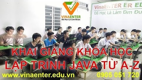Khai giảng khóa JAVA11 - Lập trình JAVA từ A-Z