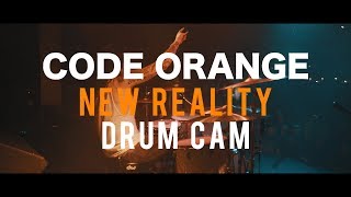 Code Orange - New Reality - DRUM CAM (Live @ The Regent Theater)