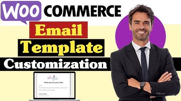 WooCommerce Email Template Customization | How to Customize WooCommerce Email Template