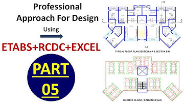 ETABS I RCDC I EXCEL LIVE TRAINING PART- V I CIVIL ENGINEERING I IS 456-2000 I STRUCTURE DESIGN