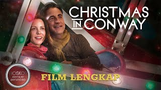CHRISTMAS IN CONWAY | FILM LENGKAP | BIOSKOP ANYTIME ANYWHERE