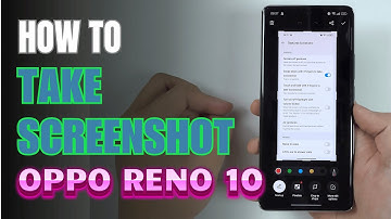 How to Take Screenshot Oppo Reno 10 5G