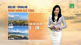 
      Thời tiết cuối ngày 12/07/2019: Cường độ nắng tăng lên tại các tỉnh miền Bắc | VTC14
    