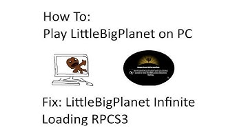 LITTLEBIGPLANET on PC, RPCS3 LittleBigPlanet Infinite Loading Screen and White Main Menu Glitch