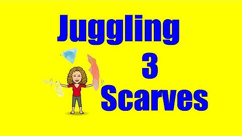 Three Scarf Juggling
