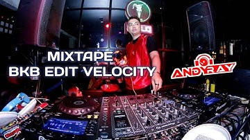 Mixtape BKB Edit Velocity 2025