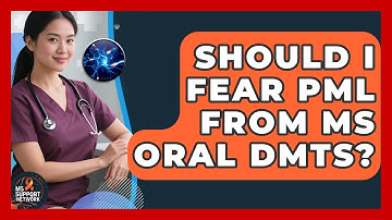 Should I Fear PML From MS Oral DMTs? - MS Support Network