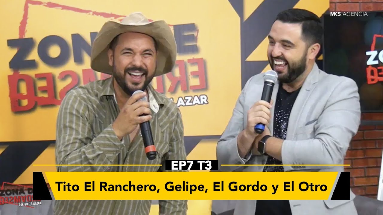 Tito el Ranchero, Gelipe, El Gordo y el Otro en Zona de Desmadre