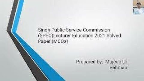 SPSC /FPSC Paper of 2021 : Solved  MCQs for Lecturer Education/HeadMaster (BPS-17).