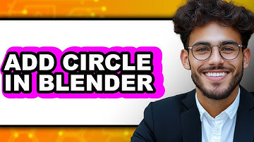 How to Add a Circle in Blender (Updated 2025)