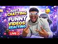 JUST CHATTING 🔥 Funny Videos Reacting LIVE 😂