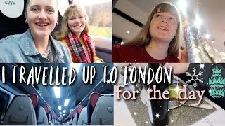 London for the Day || Vlogmas Day 2