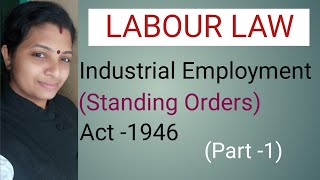 The Industrial Employment(Standing Orders Act)1946|Malayalam|Draft Standing Orders|LLB.