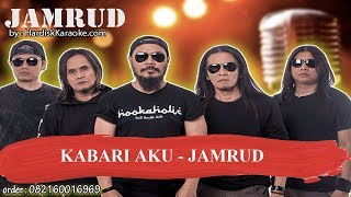 KABARI AKU   JAMRUD Karaoke