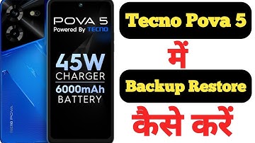 How to backup and restore data in Tecno Pova 5 || Tecno Pova 5 me data backup aur restore kaise kare