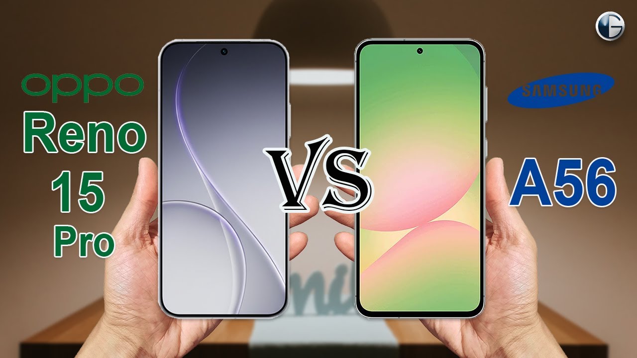 OPPO Reno15 Pro vs SAMSUNG Galaxy A56 || Specs with Explanation ||