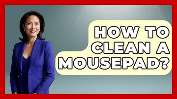 How To Clean A Mousepad? - The Hardware Hub