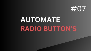 L07_Radio buttons in selenium #seleniumautomation #testing
