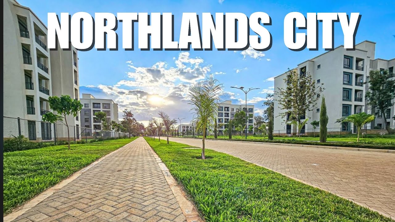 A GLIMPSE OF NORTHLANDS CITY | NAIROBI 🏡