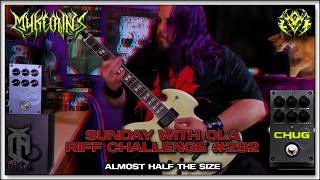 #SWOLA292 (Myke Owns - Almost Half The Size) | Sunday With Ola Riff Challenge #292