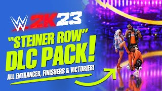 WWE 2K23: Steiner Row DLC Pack: All Entrances, Signatures, Finishers & Victories!