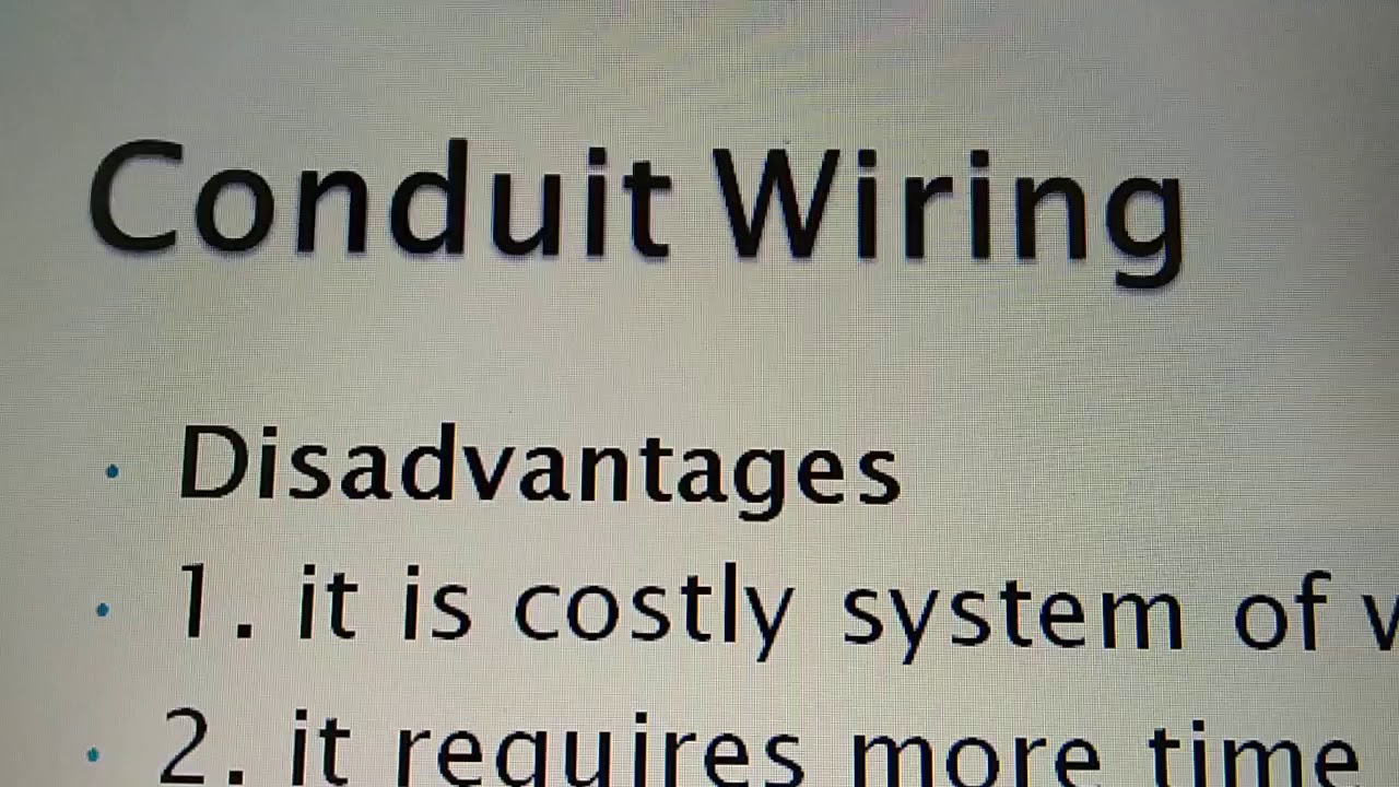 What Are The Disadvantages Of Conduit Wiring Explain In Hindi You What Are The Disadvantages Of Conduit, What Are The Advantages Of Conduit Wiring