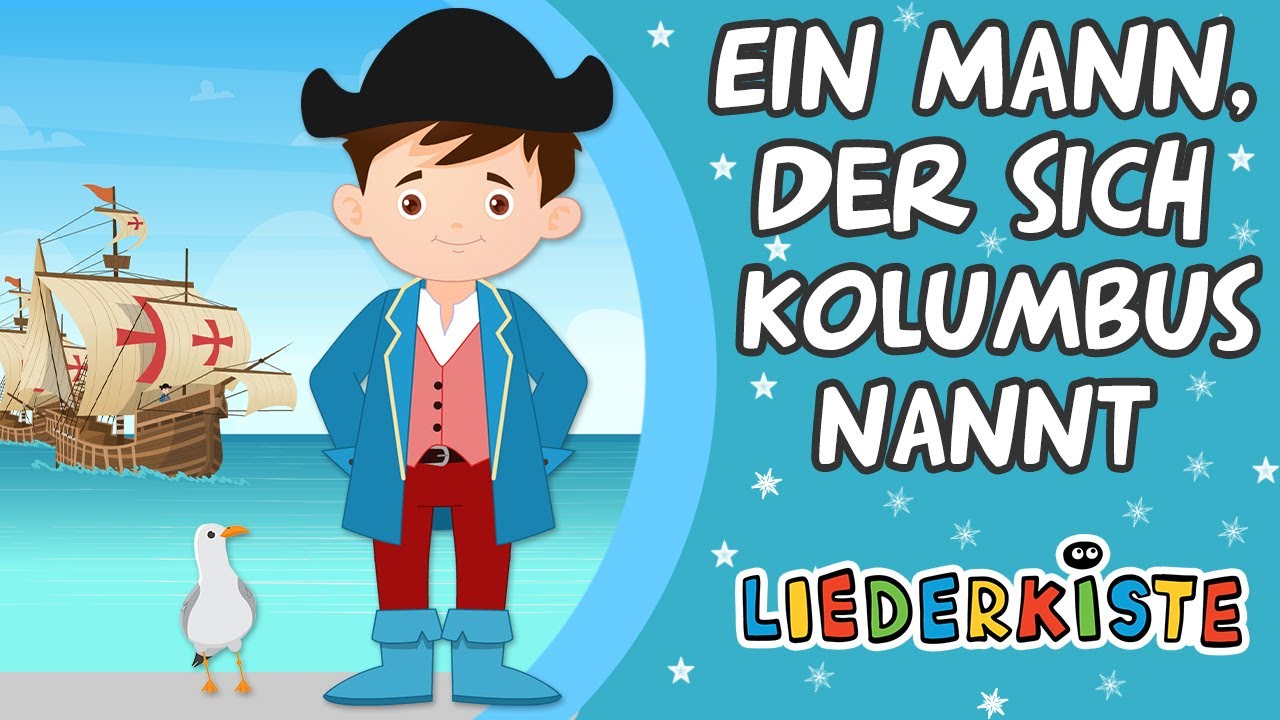 Ein Mann, der sich Kolumbus nannt - Kinderlieder zum Mitsingen | Sing Kinderlieder