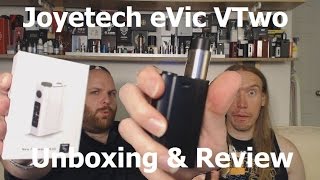 Joyetech Evic VTwo Unboxing & Review