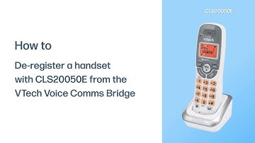 De-register a handset with CLS20050E from the VTech Voice Comms Bridge