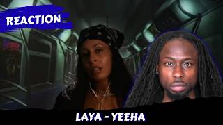 LAYA - YEEHA | REACTION