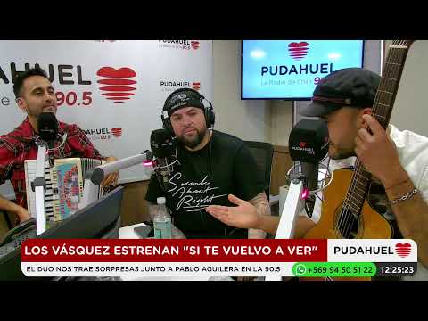 Los Vásquez estrenan "Si Te Vuelvo A Ver" en Radio Pudahuel