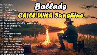 Top 50 Country Hits Collection 🍂 Country Music Ballads Chill With Sunshine by Country Hits Collection 1,616 views 2 weeks ago 2 hours, 12 minutes