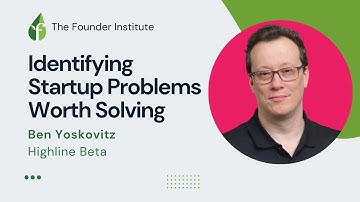 How to Validate Meaningful Problems for Your Startup with Ben Yoskovitz