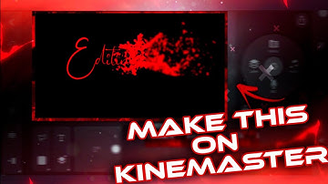 How To Make Text Particles Effect In Kinemaster | How to Make Text Reveal Intro Kinemaster | EF