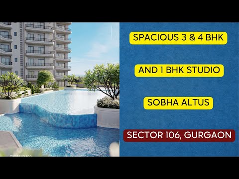 The Surprising Truth About Sobha Altus Sector 106 Gurgaon. 3 & 4 BHK.