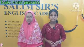 Husna & Shohra, with their splendid presentation on the topic " Hand Gestures"