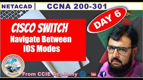 Cisco Switch Navigate Between IOS Modes CCNA 200-301