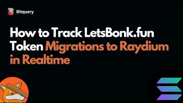 How to track LetsBonk.fun Token Migrations to Raydium in realtime | Bitquery LetsBonk.fun API