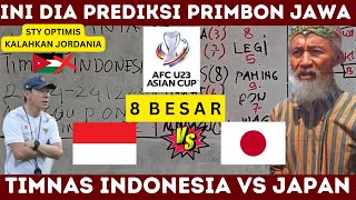 PEREMPAT FINAL!!INDONESIA VS JAPAN 8 BESAR PIALA ASIA U23 - PREDIKSI PRIMBON JAWA