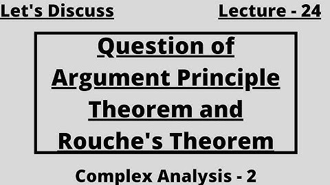 Question of Argument Principle Theorem and Rouche