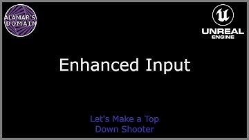 03 - Enhanced Input - Let
