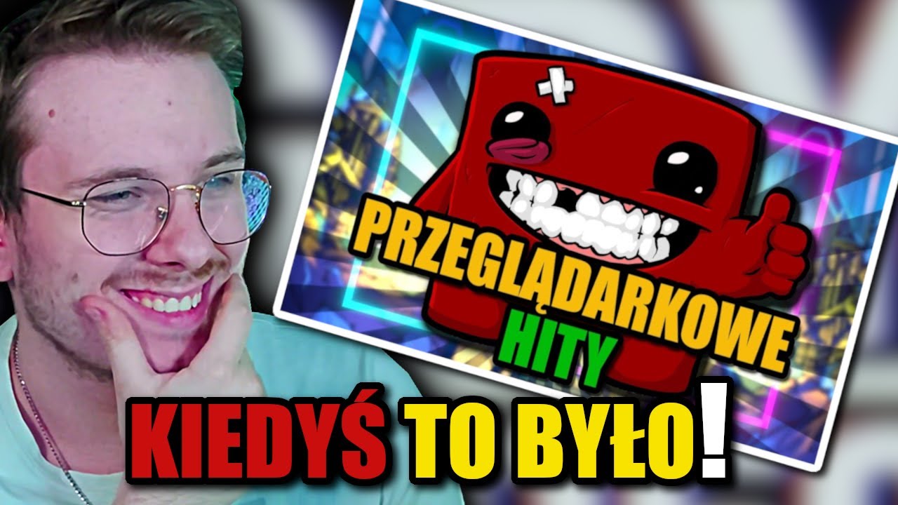 HITY Z  PRZEGLĄDAREK, KTÓRE STAŁY SIĘ KLASYKAMI