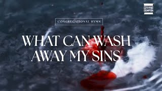 WHAT CAN WASH AWAY MY SINS HYMN NOTHING BUT THE BLOOD OF JESUS