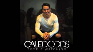 Watch Cale Dodds Give It Back video