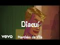 Martinho Da Vila - Diacuí (Lyric Video)