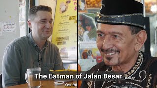 The Batman of Jalan Besar