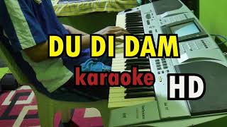 Download Lagu DU DI DAM (KAMU MAKANNYA APA) - karaoke, piano, lirik MP3